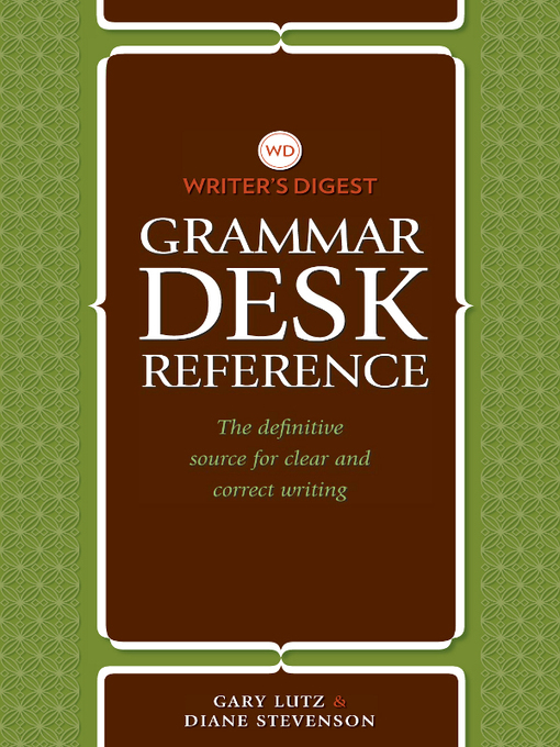 Title details for Writer's Digest Grammar Desk Reference by Gary Lutz - Wait list